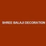 SHREE BALAJI DECORATION