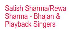 Satish Sharma Rewa Sharma Bhajan and Playback Singers