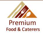 Premium Food & Caterers